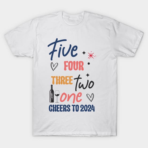 Cheers to  2024 T-Shirt by MZeeDesigns